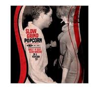 V/A - SLOW GRIND POPCORN