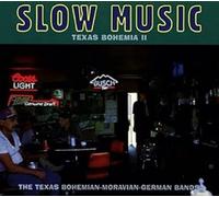 Slow Music: Texas Bohemia Ii (CD) Album