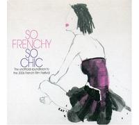 V/A - SO FRENCHY SO CHIC 2006
