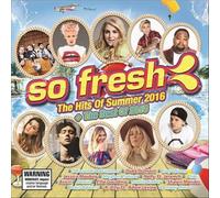 V/A - So Fresh: Hits Of Summer 2016 & Best Of 2015 (2 CD)