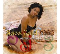 V/A - Soca Gold 2003 (2 CD)
