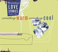 V/A - Something Warm Something Cool