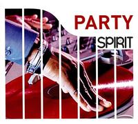 V/A - Spirit Of Party