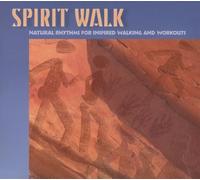 V/A - Spirit Walk: Natural Rhythms For Inspired Walking