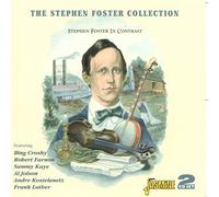The Stephen Foster Collection - Stephen Foster In Contrast
