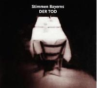 V/A - STIMMEN BAYERNS:DER TOD