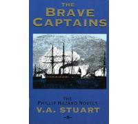 V. A. Stuart The Brave Captains (Tascabile) Phillip Hazard Novels