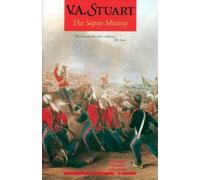 V. A. Stuart The Sepoy Mutiny (Tascabile) Alexander Sheridan Adventures