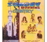 V/A - SUNDAY MORNING COUNTRY