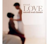 V/A - Sweet Love: Smooth Soul Classics