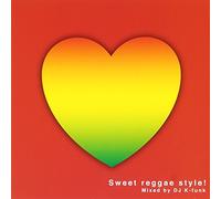 V.A. - SWEET REGGAE STYLE ! MIXED BY