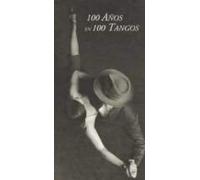 V/A - Tango: 100 Anos En 100 Tangos
