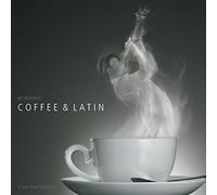 V/A - Tasty Sound Collection: Coffee& Latin