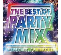 V.A. - THE BEST OF PARTY MIX MIXED BY