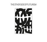 V/A The Other Side Of Futurism (Vinyl LP) 12" Album