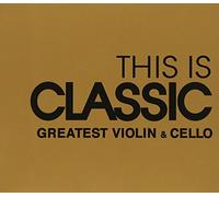V/A - This Is Classic-Greatest Violin & Cello