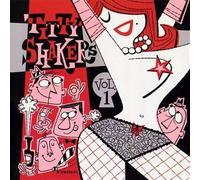 V/A - TITTYSHAKERS VOL.1