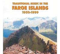 V/A - Traditional Music In The Faroe Islands 1950-99 (2 CD)