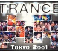 V/A - Trance Tokyo 2001