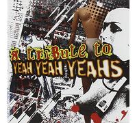 V/A - Tribute To Yeah Yeah Yeahs