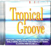 V/A - TROPICAL GROOVE