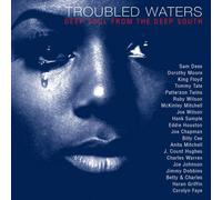 V/A - Troubled Waters-Deep Soul From The Deep South