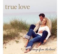 V/A - True Love: Songs From Heart