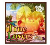 V.A. - True Lovers-Sweet Reggae Trax-