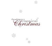 V/A - Ultimate Classical Christmas
