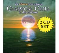V/A - Ultimate Most Relaxing Classical Chill In The Univ (2 CD)