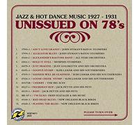 V/A - Unissued On 78s:jazz & Hot Dance Music 1927-31