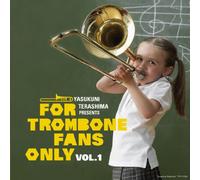 V.A. - V.A. - For Trombone Fans Only [Japan LTD Mini LP CD] TYR-1030
