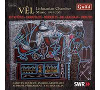 Bronius Kutavicius Vel: Lithuanian Chamber Music 1991-2001 (CD) Album