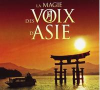 V/A - Voix D'Asie: La Magie Des