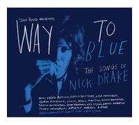 V/A - Way To Blue: The Songs Of Nick Drake