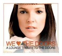 V/A - We Love The Doors-A Lounge Tribute