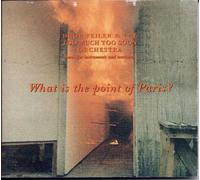 V/A - What Is The Point Of Paris Artists