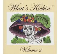 V/A - WHAT'S KICKIN' VOL. 2