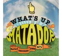 V/A - What's Up Matador (2 CD)