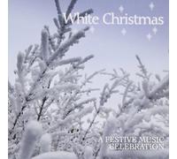 V/A - White Christmas-A Festive Music Celebration
