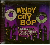 Various Artists Windy City Bop: Chicago Rockabilly (1945-58) (CD) Album