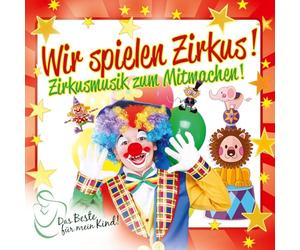 V/A - Wir Spielen Zirkus! Das Beste