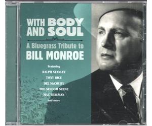 V/A - With Body & Soul: A Bluegrass Tribute To Bill Monr