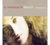 V/A - Woman's Heart-A Decade On