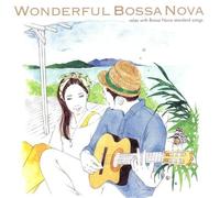 V.A. - WONDERFUL BOSSA NOVA-RELAX WIT