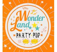 V.A. - WONDERLAND: PARTY POP FOR BOYS