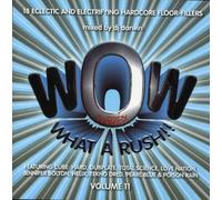 V/A - WOW WHAT A RUSH 11