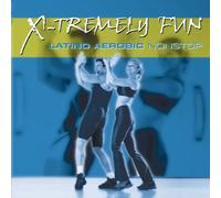 V/A - X-Tremely Fun: Latin Aerobic Nonstop