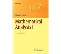 V. A. Zorich Mathematical Analysis I (Tascabile) Universitext