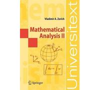 V. A. Zorich Mathematical Analysis II (Tascabile) Universitext